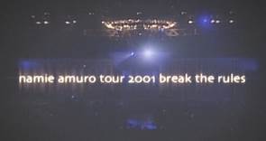 【安室奈美惠】break the rules tour 2001
