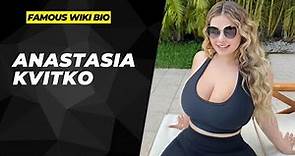Anastasia Kvitko Biography, age, weight, relationships, net worth, outfits idea, plus size models
