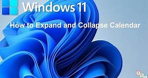 How to Expand and Collapse Calendar in Windows 11