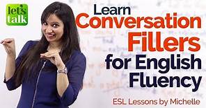 Conversation Fillers for English Fluency – Keep the conversation going | Advanced English Lesson