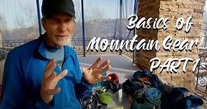 Basics of Mountain Gear - What to Wear for Mountain Hikes? PART 1