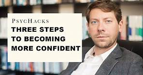 Three steps to becoming more confident: a practical guide to self-confidence