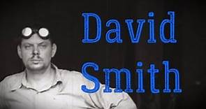 David Smith (Sculptor) Biography - American Abstract Expressionist Sculptor and Painter