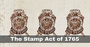 1st November 1765: The Stamp Act went into force in the Thirteen Colonies