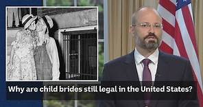 Why are child brides still legal in the United States?
