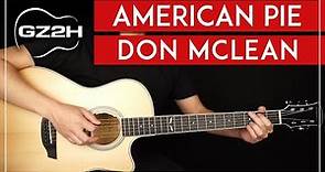 American Pie Guitar Tutorial Don McLean Guitar Lesson |Chords + Strumming|