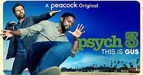 Psych 3: This is Gus | Official Trailer | Peacock Original