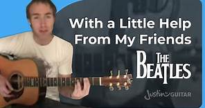 How to play With a Little Help From My Friends by The Beatles