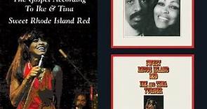 Ike & Tina Turner - Sweet Rhode Island Red / The Gospel According to Ike & Tina Turner