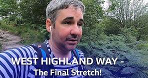 Finishing The West Highland Way | Iain Robertson Rambles
