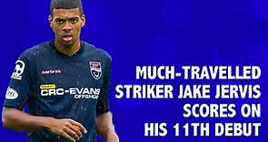 Much-travelled striker Jake Jervis scores on his 11th debut