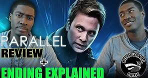 Parallel (2020) - Movie Review [No Spoilers] + ENDING EXPLAINED
