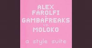 a style suite (feat. Moloko) (Alle Vacchi Vs Gambafreaks Mix)