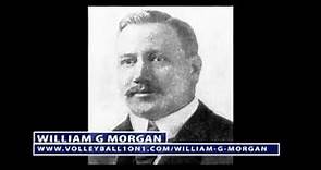 William G Morgan The Inventor of Volleyball