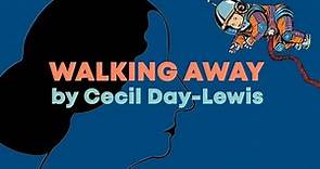 Walking Away by Cecil Day-Lewis