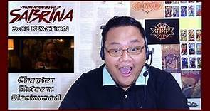 Chilling Adventures of Sabrina 2x05 " Chapter Sixteen: Blackwood " Reaction