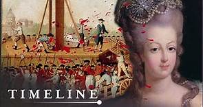 The Last Days Of Queen Marie Antoinette | Marie Antoinette | Timeline