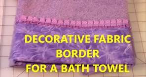 DIY Decorative Fabric Towel Border | The Sewing Room Channel