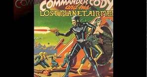 Commander Cody and his Lost Planet Airmen - Willin'