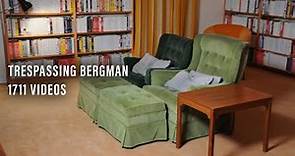 Trespassing Bergman: 1711 Videos