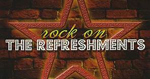 The Refreshments - Rock On