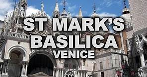 Venice's Basilica of Saint Mark, the Church of Gold
