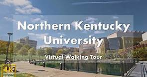 Northern Kentucky University - Virtual Walking Tour [4k 60fps]