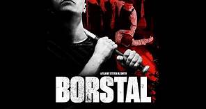 BORSTAL Official Trailer (2017) [HD] Brutal Young Offenders Drama