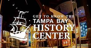 Get to Know the Tampa Bay History Center
