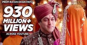 'PREM RATAN DHAN PAYO' Title Song (Full VIDEO) | Salman Khan, Sonam Kapoor | Palak Muchhal T-Series