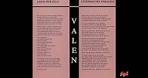Valen - Singles Collection 24.- Loco por ella / Leyendas del Paralelo (1991)