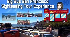 Big Bus San Francisco Sightseeing Tour Experience | SF California