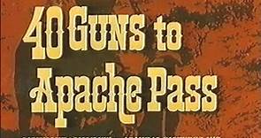 40 Rifles en el paso apache - 1966 esp
