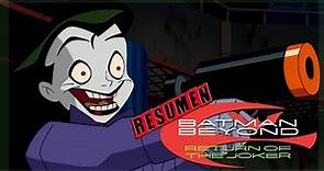 Batman del futuro: El regreso del Joker |Resumen