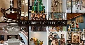 The Burrell Collection | Glasgow Museum | Best Collection of Art | Scotland