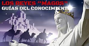 LA VERDADERA HISTORIA de los REYES y los "MAGOS"