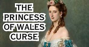 The Princess of Wales curse-The Struggles of Queen Alexandra
