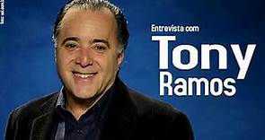 Entrevista com Tony Ramos (ator brasileiro)