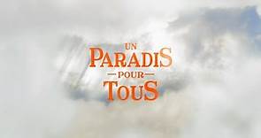 UN PARADIS POUR TOUS - Un film de Robert Morin (bande annonce)