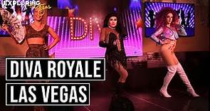 Diva Royale Drag Queen Show Las Vegas