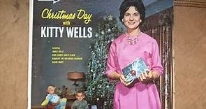 Kitty Wells - Christmas Day With Kitty Wells