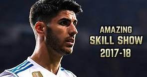 Marco Asensio 2017-18 | Amazing Skill Show | HD