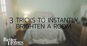 3 Tricks to Instantly Brighten a Dark Room