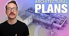 Architectural Plans Explained