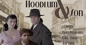 Hoodlum & Son (2003) | Mia Sara, Ted King, Ron Perlman, Robert Vaughn, Myles Jeffrey