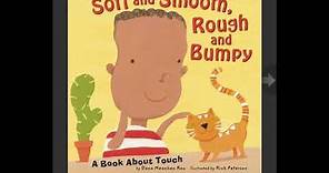 Soft and Smooth,Rough and Bumpy: A Book About Touch Learn English thru books