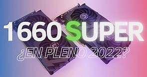 ¿VALE LA PENA UNA 1660 SUPER EN 2023? | 1660S EN 2023