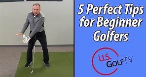 The 5 Best Tips for Beginner Golfers
