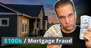How I made $100k In Mortgage Fraud ( Step by Step )