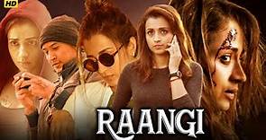 Raangi Blockbuster Hindi Dubbed Full Action Movies | Trisha Krishnan, Anaswara Rajan | South Movie